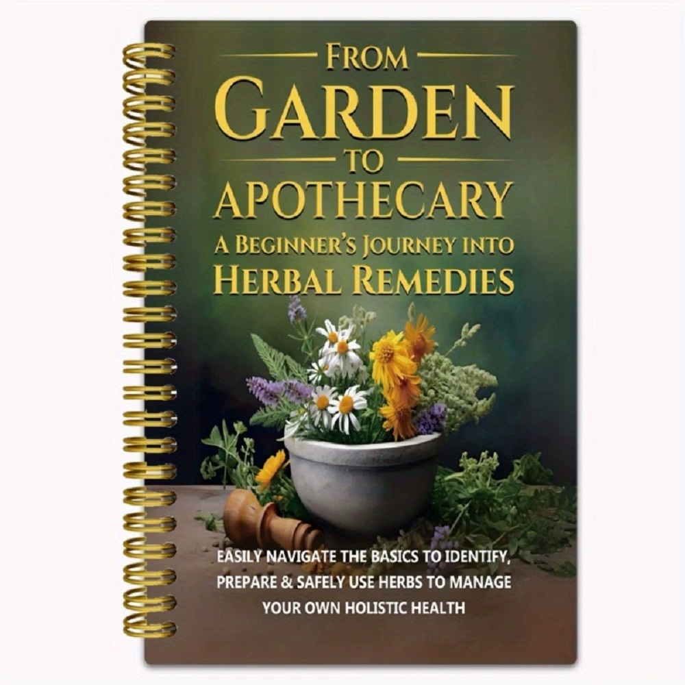 Herbal Wellness Remedy - 庭から薬屋へ 初心者のためのハーブ療法の旅 自然とハーブのデイリーウェルネスブック